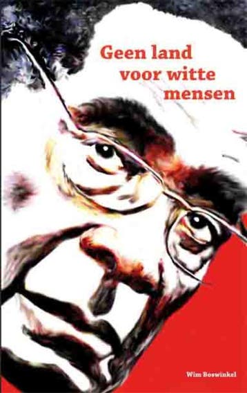 Geen land voor witte mensen 9789086662074, Verzenden, Zo goed als nieuw