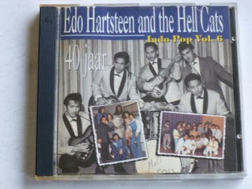 Edo Hartsteen and the Hell Cats - indo pop vol.6, Ophalen of Verzenden, Zo goed als nieuw