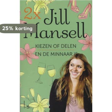 Kiezen of delen ; En de minnaar is ... - Jill Mansell, Verzenden, Gelezen, Jill Mansell
