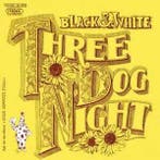 vinyl single 7 inch - Three Dog Night - Black &amp; White, Verzenden, Zo goed als nieuw