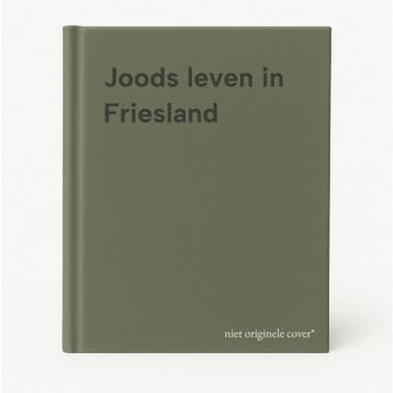 Joods leven in Friesland 9789056152390, Verzenden, Gelezen