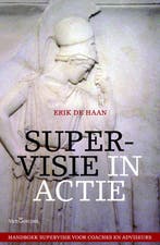 Supervisie in actie 9789023247883 Erik de Haan, Boeken, Verzenden, Zo goed als nieuw, Erik de Haan