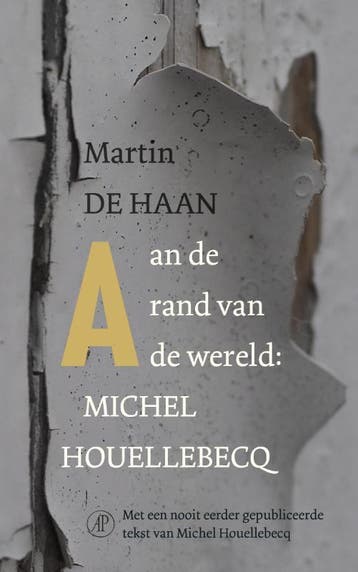 Aan de rand van de wereld - Martin de Haan 9789029538527, Boeken, Literatuur, Verzenden, Gelezen, Martin de Haan