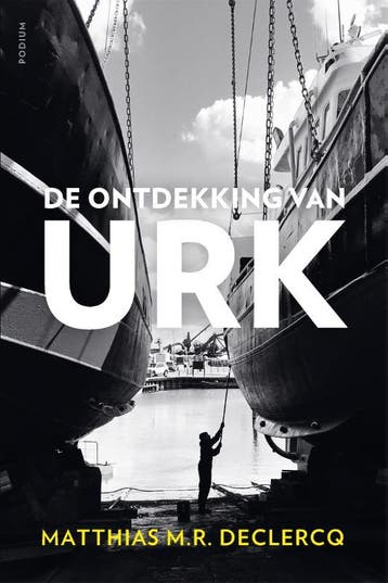 De Ontdekking Van Urk | Matthias M.R. Declercq | Nieuw, Ophalen of Verzenden, Nieuw, Matthias M.R. Declercq