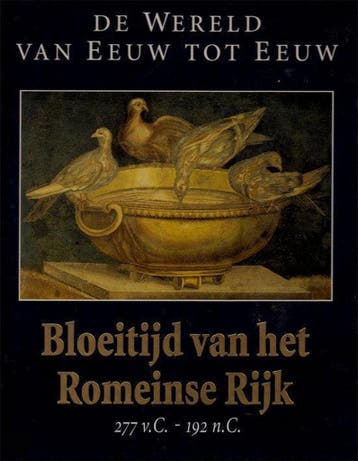 Bloeitijd van het Romeinse Rijk 277 v.C.-192 n.C. / De, Verzenden, Gelezen