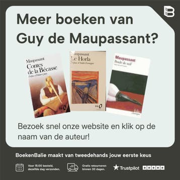 De beste verhalen van Guy de Maupassant - Guy de Maupassant, Verzenden, Gelezen, Guy de Maupassant
