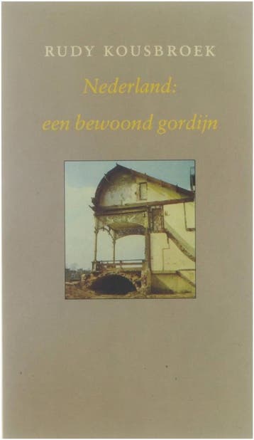 Nederland: Een bewoond gordijn - Rudy Kousbroek, Verzenden, Gelezen, Rudy Kousbroek