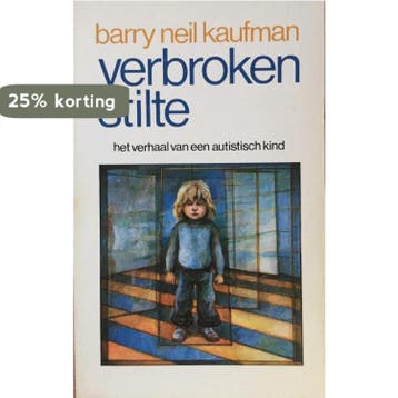 Verbroken stilte - Barry Neil Kaufman 9789026948534, Verzenden, Gelezen, Barry Neil Kaufman