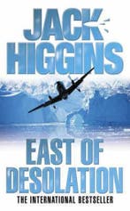 East of Desolation 9780007223701 Jack Higgins, Verzenden, Zo goed als nieuw, Jack Higgins