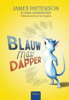 Blauw maar dapper (Nieuw), Verzenden, Nieuw, James Patterson