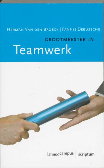 Grootmeester in Teamwerk - H. van den Broeck 9789077432082, Verzenden, Zo goed als nieuw, H. van den Broeck