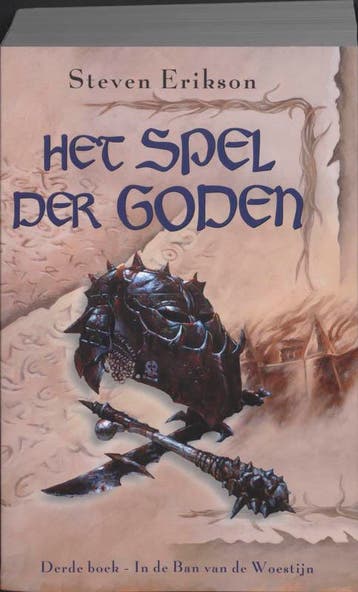 In de ban van de woestijn / Het spel der Goden / 3, Boeken, Verzenden, Gelezen, Steven Erikson