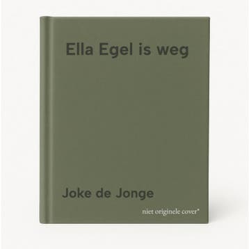 Ella Egel is weg - Joke de Jonge 9789085603474, Boeken, Verzenden, Gelezen, Joke de Jonge