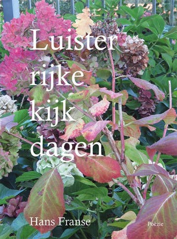 Luister Rijke Kijk Dagen | Hans Franse | Nieuw, Ophalen of Verzenden, Nieuw, Hans Franse