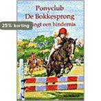 Ponyclub De Bokkesprong springt een hindernis / Sterserie, Verzenden, Gelezen, I. Neeleman