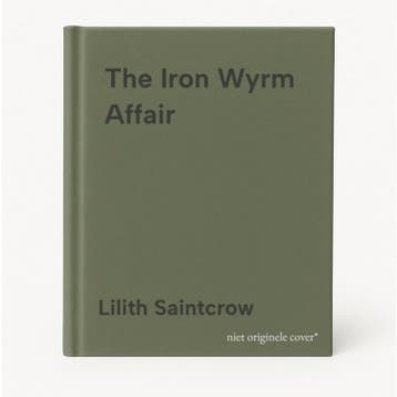 The Iron Wyrm Affair - Lilith Saintcrow 9780316201261, Boeken, Verzenden, Gelezen, Lilith Saintcrow