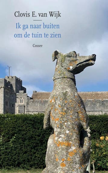 Ik ga naar buiten om de tuin te zien (Goed), Verzenden, Gelezen, Clovis E. Van Wijk