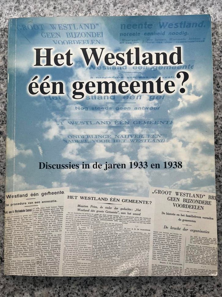 Het Westland één gemeente?, Boeken, Geschiedenis | Stad en Regio, 20e eeuw of later, Gelezen, Verzenden