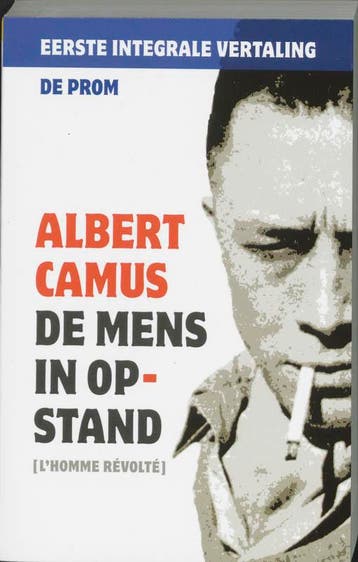 De mens in opstand - Albert Camus 9789068018561, Boeken, Verzenden, Zo goed als nieuw, Albert Camus