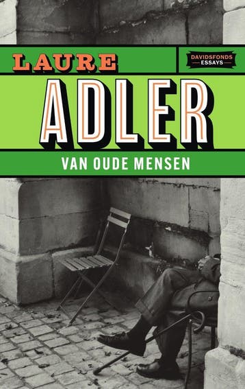 Van oude mensen (Goed), Verzenden, Gelezen, Laure Adler
