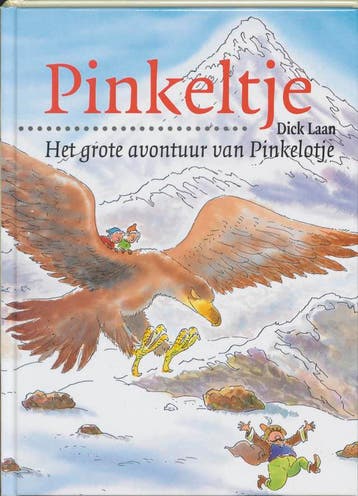Het grote avontuur van Pinkelotje / Pinkeltje / 19 - Dick, Verzenden, Gelezen, Dick Laan