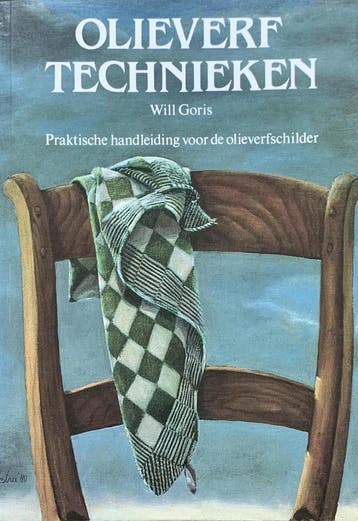 Olieverf technieken, praktische handleiding voor de, Verzenden, Gelezen, Will Goris