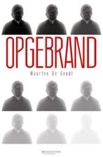 Opgebrand 9789059085534 Maarten de Gendt, Verzenden, Zo goed als nieuw, Maarten de Gendt
