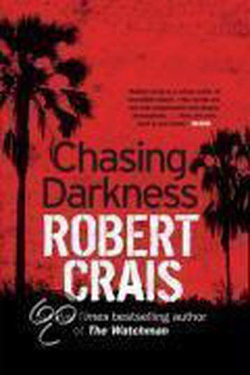 Chasing Darkness - Robert Crais 9780752882840, Boeken, Verzenden, Gelezen, Robert Crais