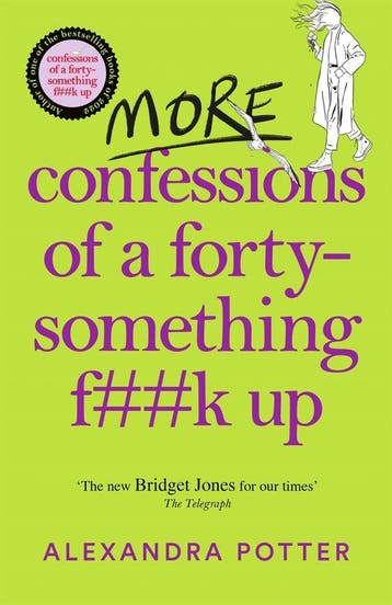 Confessions2- More Confessions of a Forty-Something F**k Up, Verzenden, Gelezen, Alexandra Potter