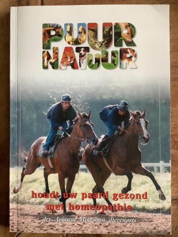 Houdt uw paard gezond met Homeopathie 9789076562018, Verzenden, Gelezen, A. Meerman