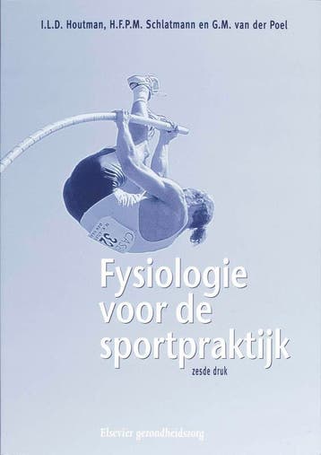 Fysiologie voor de sportpraktijk - I.L.D. Houtman, Verzenden, Gelezen, I.L.D. Houtman