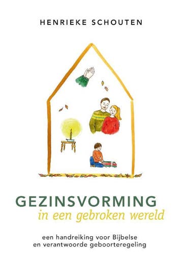 Gezinsvorming in een gebroken wereld - Henrieke Schouten, Verzenden, Gelezen, Henrieke Schouten
