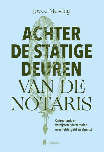Achter de statige deuren van de notaris - Joyce Mesdag, Verzenden, Zo goed als nieuw, Joyce Mesdag