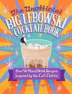 9780760381212 The Unofficial Big Lebowski Cocktail Book, Verzenden, Nieuw, Andre Darlington