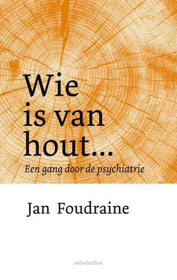 Wie Is Van Hout... | Jan Foudraine | Nieuw, Ophalen of Verzenden, Nieuw, Jan Foudraine