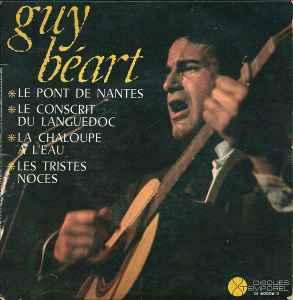 vinyl single 7 inch - Guy BÃ©art - Le Pont De Nantes / Le., Verzenden, Zo goed als nieuw