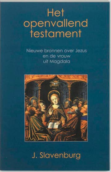 Het openvallend testament - Jacob Slavenburg 9789020282443, Boeken, Esoterie en Spiritualiteit, Verzenden, Gelezen, Jacob Slavenburg