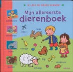 Mijn allereerste dierenboek - Ik leer de dieren kennen!, Verzenden, Gelezen