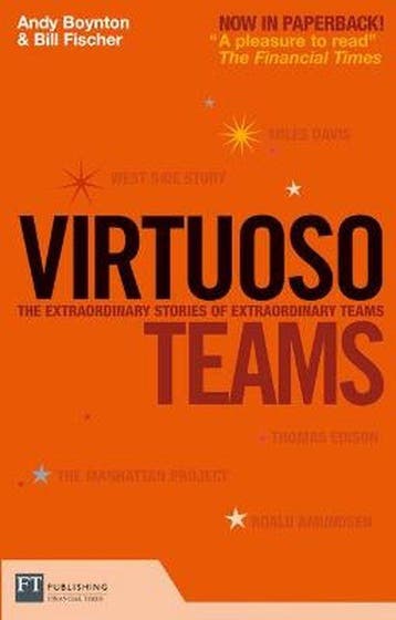 Virtuoso Teams - Boynton Andy 9780273721833, Verzenden, Zo goed als nieuw, Boynton Andy