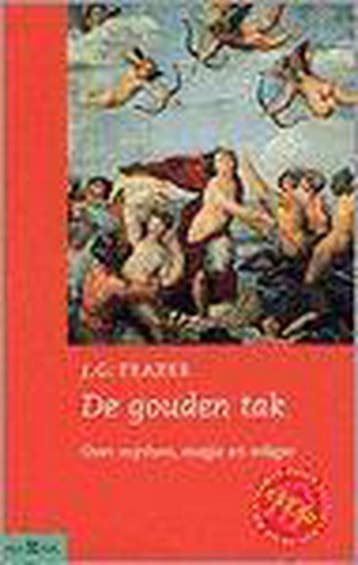 De gouden tak - J.G. Frazer 9789025416089, Verzenden, Zo goed als nieuw, J.G. Frazer