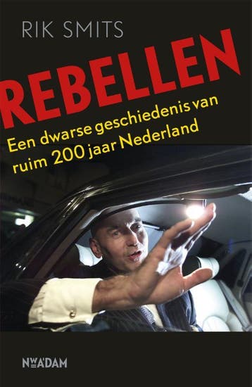 Rebellen - Rik Smits 9789046815786, Verzenden, Zo goed als nieuw, Rik Smits
