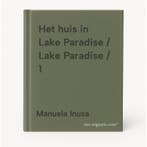 Het huis in Lake Paradise / Lake Paradise / 1 9789022599624, Verzenden, Zo goed als nieuw, Manuela Inusa