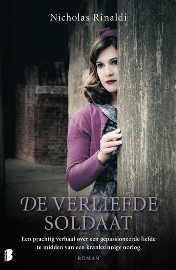 De verliefde soldaat - Nicholas Rinaldi 9789022576595, Boeken, Verzenden, Zo goed als nieuw, Nicholas Rinaldi