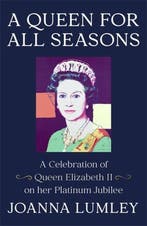 A Queen for All Seasons 9781529375923 Joanna Lumley, Verzenden, Zo goed als nieuw, Joanna Lumley