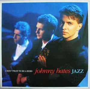 vinyl single 7 inch - Johnny Hates Jazz - I Dont Want To..., Verzenden, Zo goed als nieuw, 7 inch, Pop