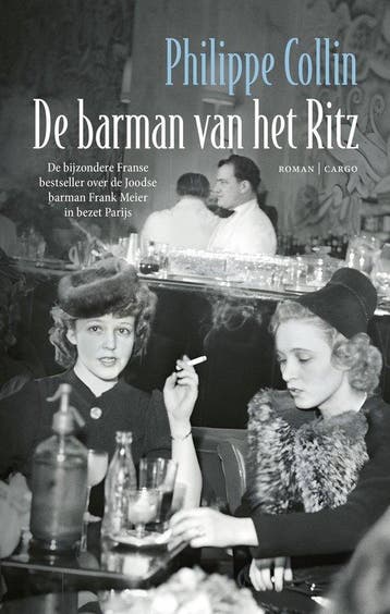 9789403135465 De barman van het Ritz | Tweedehands, Verzenden, Zo goed als nieuw, Philippe Collin