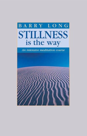 Stillness is the Way - Barry Long - 9780950805047 - Paperbac, Verzenden, Nieuw