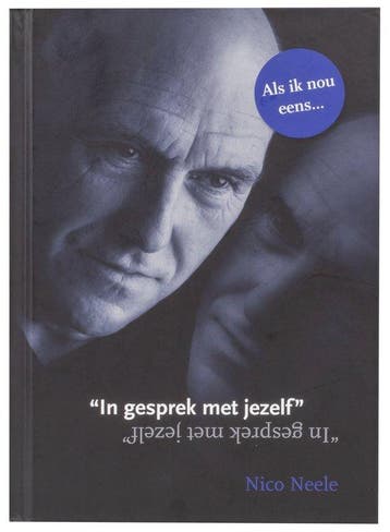 In gesprek met jezelf 9789082274707 Nico Neele, Verzenden, Gelezen, Nico Neele