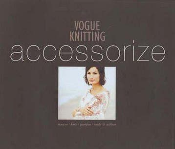 Vogue Knitting Accessorize - Trisha Malcolm 9781931543576, Verzenden, Zo goed als nieuw, Trisha Malcolm
