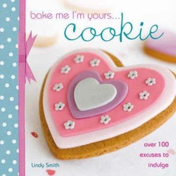 Bake Me Im Yours... Cookie - Lindy Smith 9780715329269, Verzenden, Zo goed als nieuw, Lindy Smith